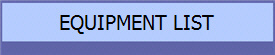 EQUIPMENT LIST